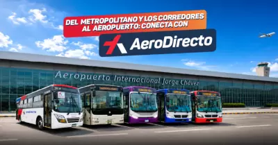 Metropolitano y corredores conectan con AeroDirecto