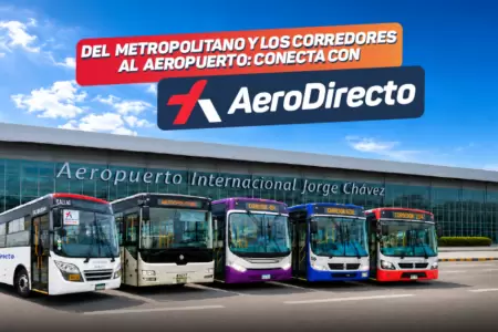 Metropolitano y corredores conectan con AeroDirecto
