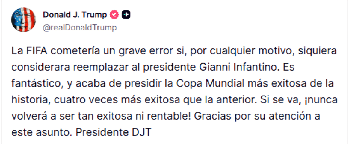 Mensaje de Donald Trump en Truth Social respaldando a Infantino