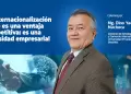 La internacionalizaci�n ya no es una ventaja competitiva: es una necesidad empresarial