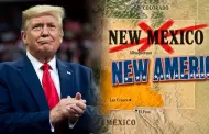 Trump propone cambiar el nombre de Nuevo M�xico por "Nueva Am�rica" y desata reacci�n de Sheinbaum